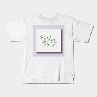 Girls Have the Power to Change the World Kids T-Shirt